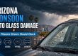 Arizona Monsoon Auto Glass Damage: What to Check